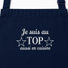 Tablier "JE SUIS AU TOP AUSSI EN CUISINE"